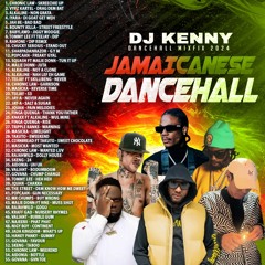 DJ KENNY JAMAICANESE DANCEHALL MIXFIX 2024