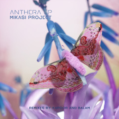 Mikasi Project - Anthera (Kapoor Catching Sun Remix) [LNDKHN]