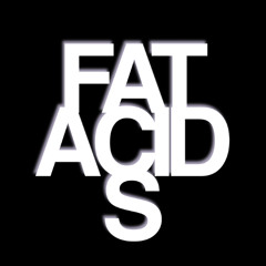 Fat Acids - Short Edit