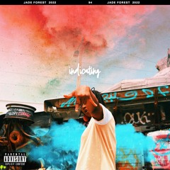 Indicating (Prod. By G-Father)