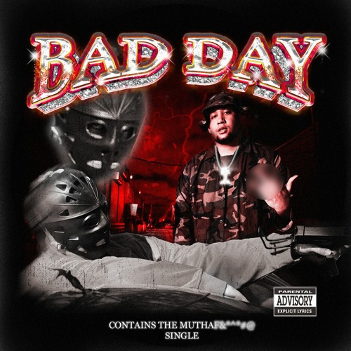 BAD DAY (Prod. by Killer Mantis)