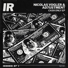 AD7USTMENT & Nicolas Vogler - Only [IR018]