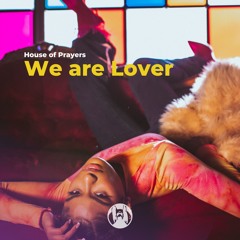 We Are Lover (Original Mix)