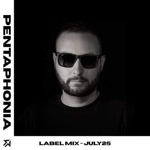 PENTAPHONIA Presents: Label Mix / July25