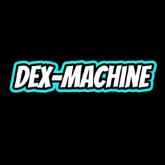 Dex Music #1