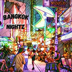 Bangkok Nightz