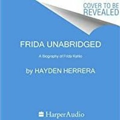 [Download PDF]> Frida: A Biography of Frida Kahlo