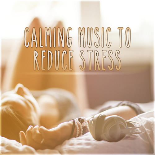 Image showcasing Stream Calming Music to Reduce Stress by Brain Training Society | Listen online for free on ...
