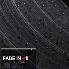 Fade IN◀︎ (Vol 11) BY- Reza Jalilian - August 2020