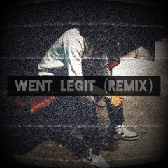 Artiist- Went Legit (remix)