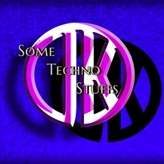 Some Techno Stuffs- Mixtape