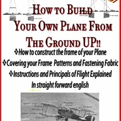 [VIEW] EPUB KINDLE PDF EBOOK How to Make Your Own airplane | How to Design a Plane |