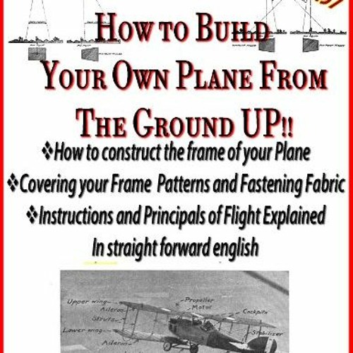 Stream ( lwt ) How to Make Your Own airplane How to Design a Plane How to Build a Plane by