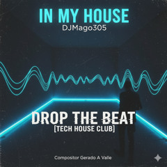 Drop The Beat-[Tech House Club]
