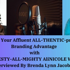 Discover Your Affluent ALL-THENTIC-preneurial Branding Advantage