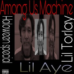 among us machine remix (not a diss)[LONG LIVE LIL CLOROX💔]