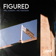 Figured - Will Eason / Nic Hanson