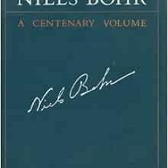 [View] KINDLE 📘 Niels Bohr: A Centenary Volume by A. P. FrenchP. J. Kennedy [PDF EBO