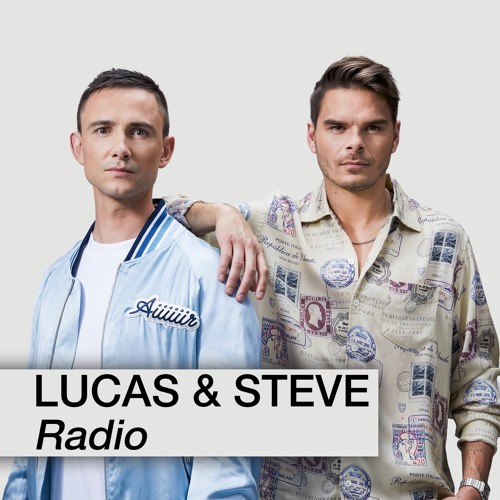 Lucas & Steve Radio 004