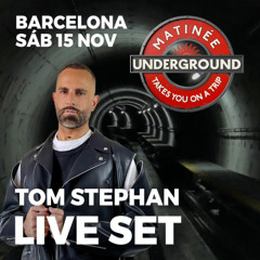 Tom Stephan – Live Set @ Matinée Underground  (Nov 15, 2025)