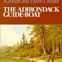 free EBOOK 💓 Adirondack Guide-Boat by  Kenneth Durant [EBOOK EPUB KINDLE PDF]