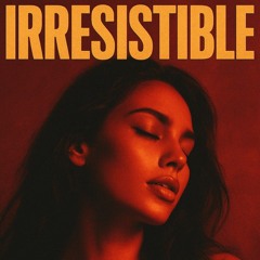 Irresistible❤️