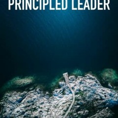 READ PDF 📝 Principled Leader by  Bobby Pollicino EPUB KINDLE PDF EBOOK