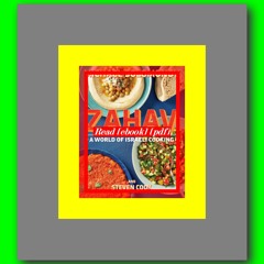Read [ebook] [pdf] Zahav A World of Israeli Cooking  by Michael Solomonov