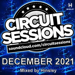 CIRCUIT SESSIONS #101 mixed by Hinsley