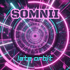 Late Orbit
