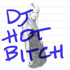 Dj Hot Bitch - Avant radio mix n.72