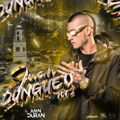 JUANDUNGUEO 2.0 - MIXED BY JUAN DURAN 2025