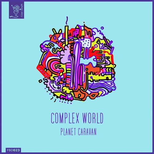 Premiere: Planet Caravan - Complex World [finebeatz]