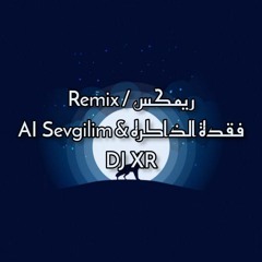 DJ XR | حسن العطار & Semicenk & Funda Arar - فقدت الذاكره & Al Sevgilim (ريمكس رومبا & تراب)