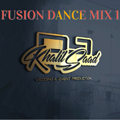 FUSION DANCE MIX 1-DJ KHALIL SAAD