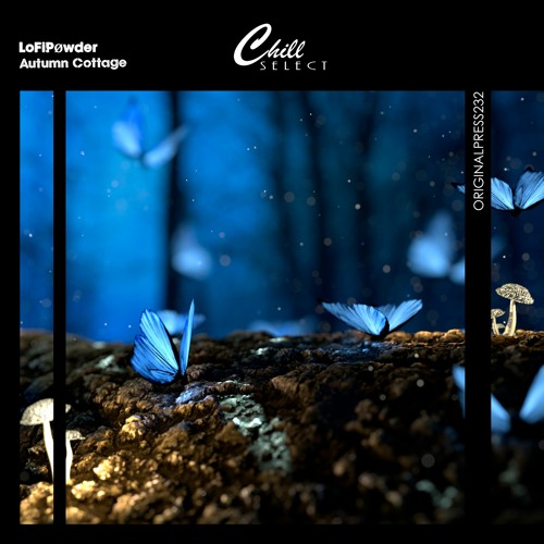 LoFiPøwder & ChillSelect - Autumn Cottage