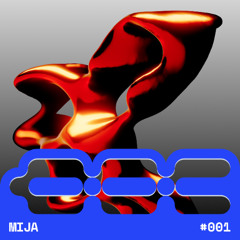 MIJA (House, Disco, Jackin, Techno) | OUTOFCHARACTER #001