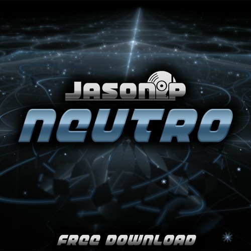 Jason P - Neutro - (FREE DOWNLOAD)