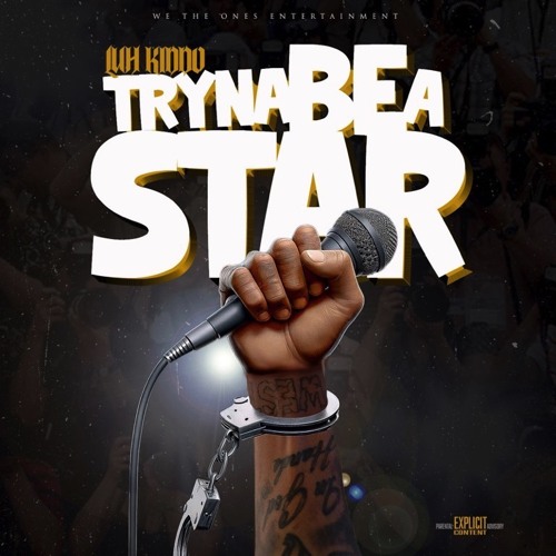 Tryna Be A Star