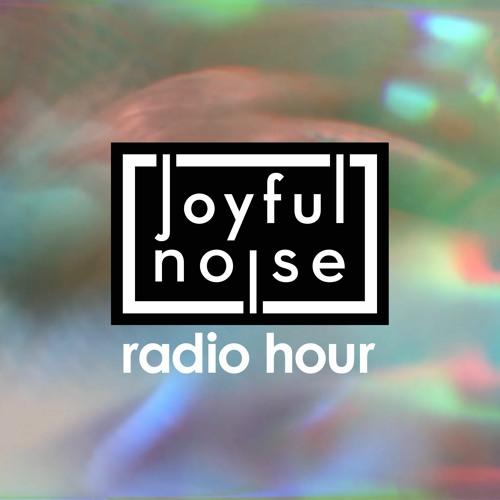 Joyful Noise Radio Hour - Episode 3, with Rob Crow