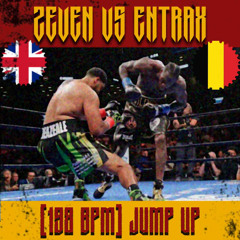 ZEVEN VS ENTRAX [198 BPM] JUMP UP
