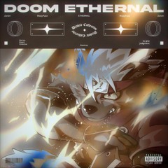 Doom Ethernal [w/zāran]