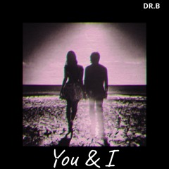 You & I -DR.B(Single)