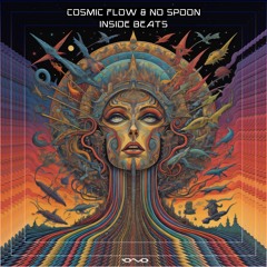 Cosmic Flow, NO SPOON - Inside Beats  | OUT NOW 🐝🎶
