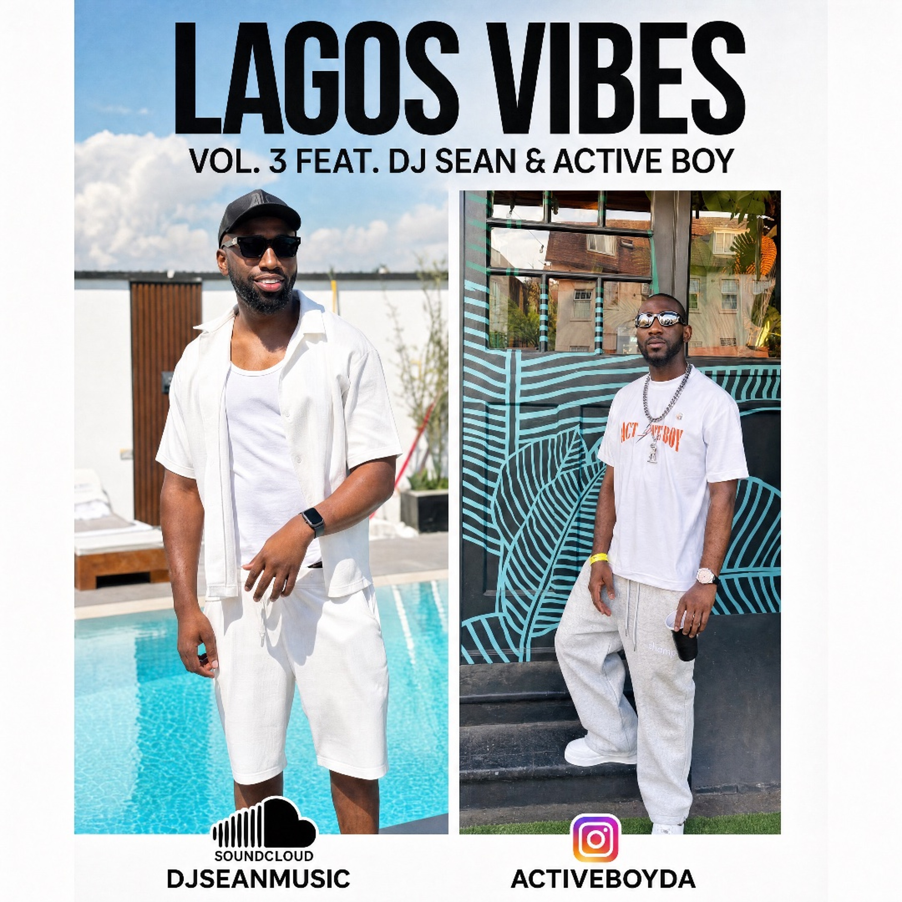 LAGOS VIBES VOL.3 MIXED BY DJ SEAN HOSTED BY ACTIVE BOY episode artwork