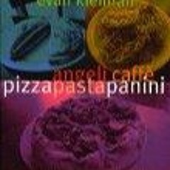 ❤[READ]❤ Angeli Caffe Pizza Pasta Panini