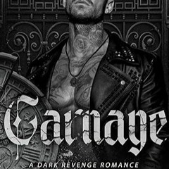 [Read eBook] [Carnage: A Dark Revenge Romance] - Shantel Tessier (Author) PDF Free Download