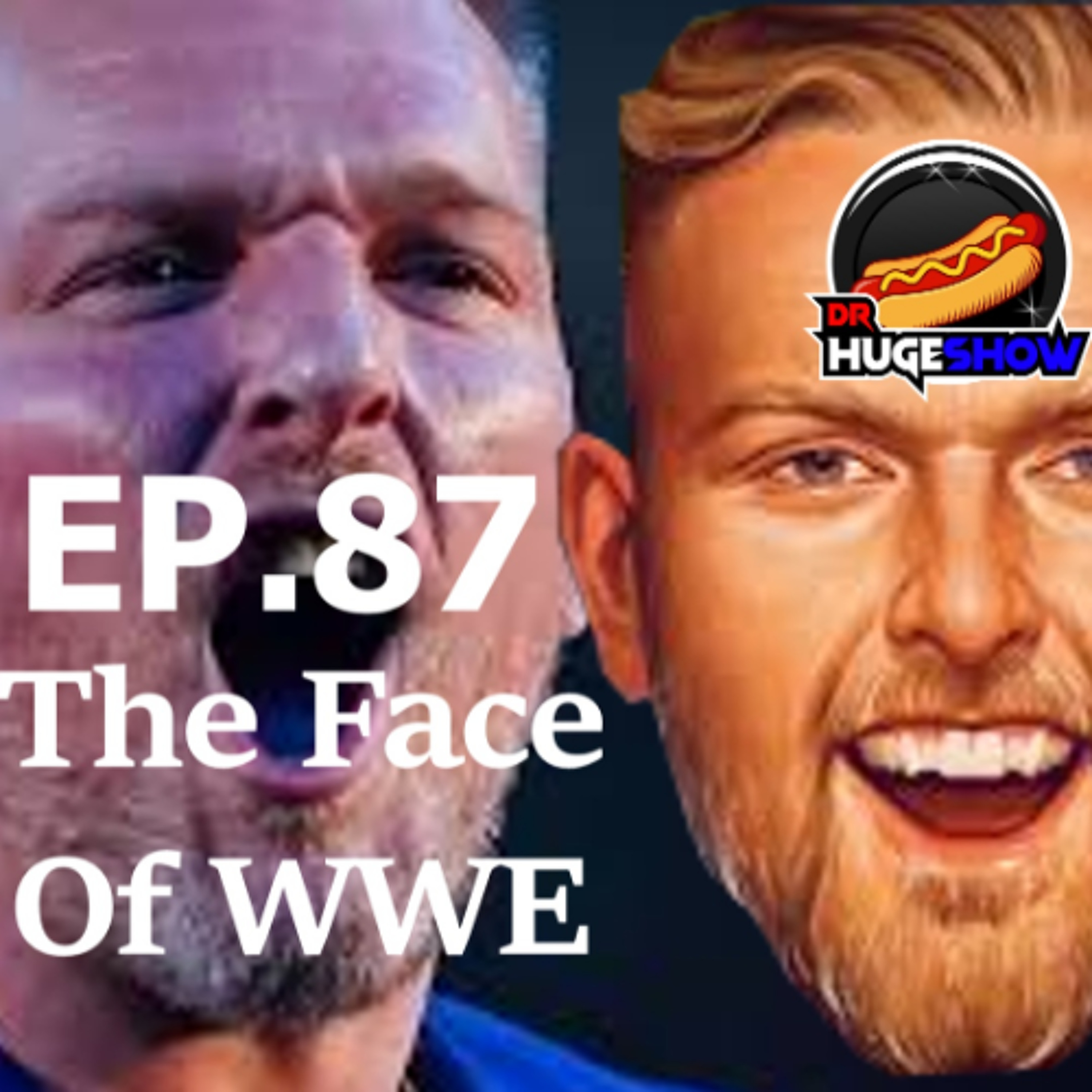 EP 87 The Face of WWE episode artwork