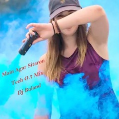 Main Agar Sitaron Se- Atif Tech 0.7 Remix Dj Buland