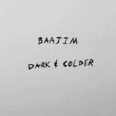 Dark & Colder (prod. SlapHappy)
